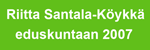 Riitta Santala-Köykkä eduskuntaan 2007